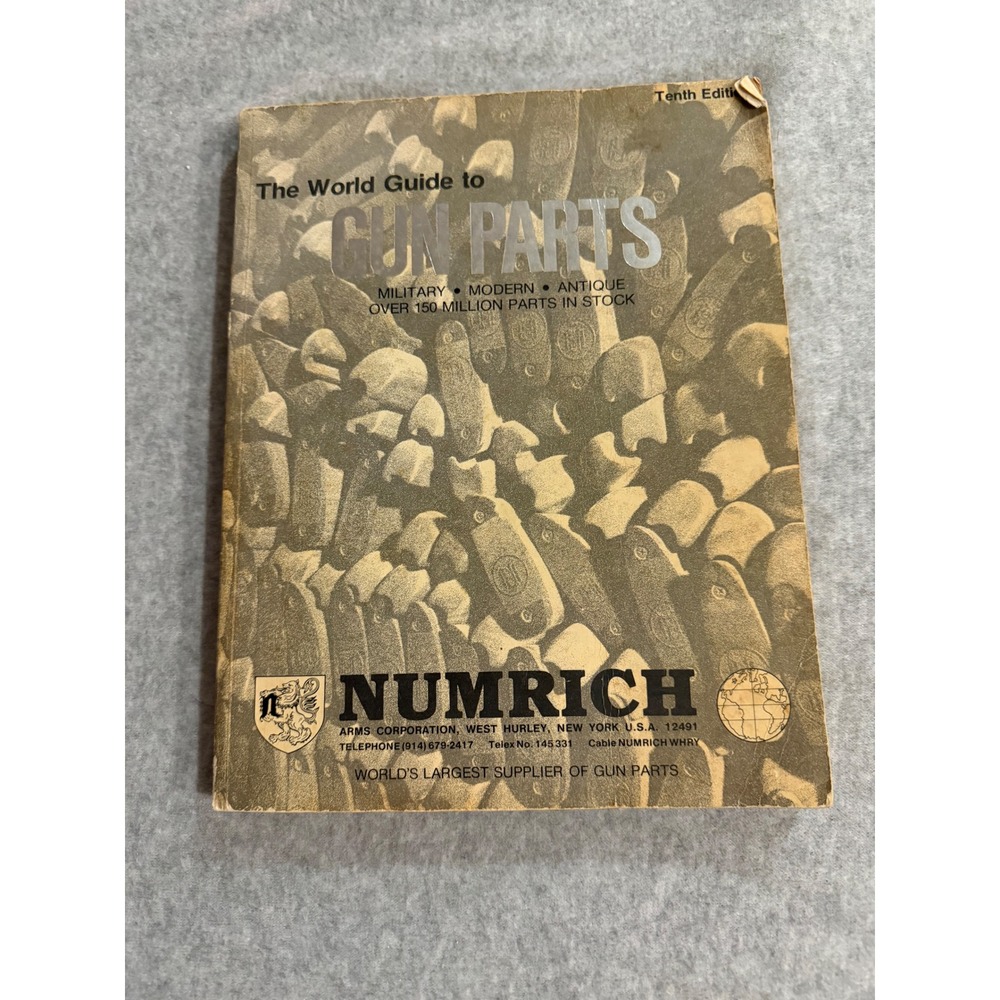 Vintage Numrich World Guide to Gun Parts 10th Edition Firearms Catalog Manual